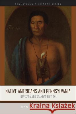 Native Americans and Pennsylvania Daniel K. Richter 9781932304435