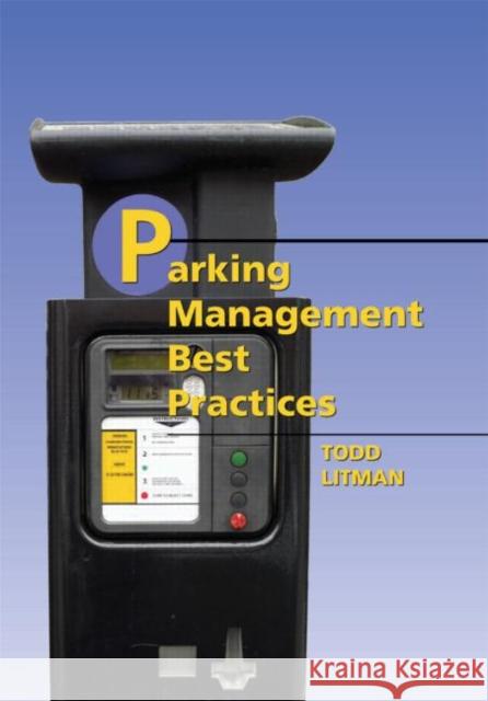 Parking Management Best Practices Todd Litman 9781932364057 APA Planners Press