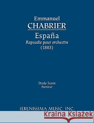 Espana: Study score Chabrier, Emmanuel 9781932419566