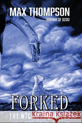 Forked Max Thompson 9781932461428 Blue Box Books