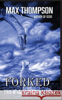 Forked Max Thompson 9781932461442 Blue Box Books