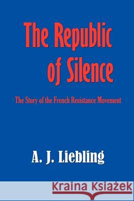 The Republic of Silence A. J. Liebling 9781932512014 Simon Publications