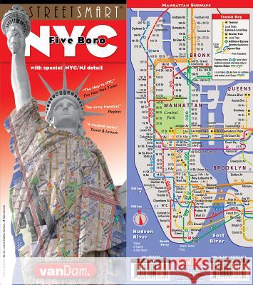 Streetsmart NYC Five Boro Map by Vandam: Five Boro Edition Stephan Van Dam 9781932527872 Vandam, Inc
