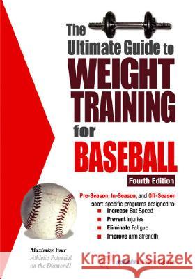 The Ultimate Guide to Weight Training for Baseball Robert G. Price 9781932549454 Sportsworkout.com