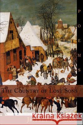 The Country of Lost Sons Jeffrey Thomson 9781932559149