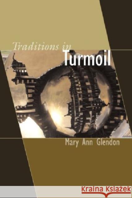 Traditions in Turmoil  9781932589245 Ave Maria University Press