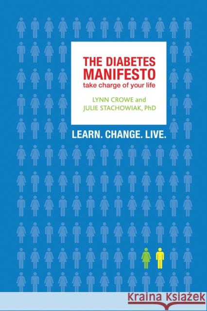 The Diabetes Manifesto Crowe, Lynn 9781932603941