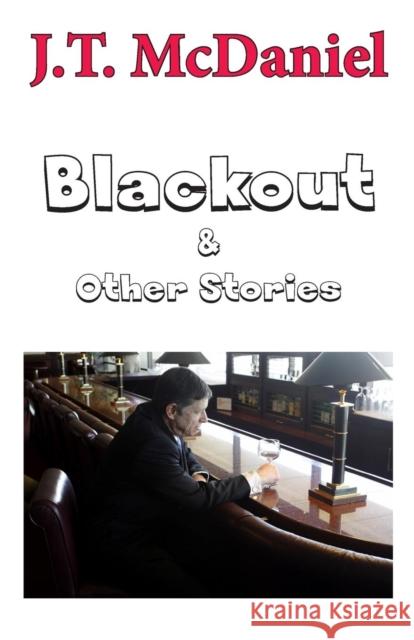 Blackout & Other Stories J T McDaniel 9781932606416 Riverdale Books