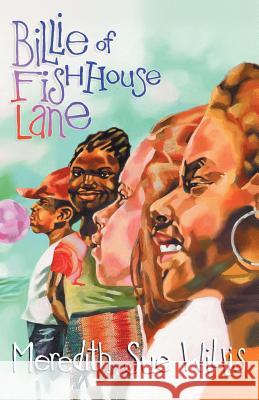 Billie of Fish House Lane Meredith Sue Willis 9781932727029 Montemayor Press