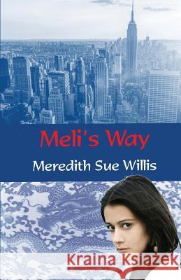 Meli's Way Meredith Sue Willis 9781932727159