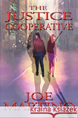 The Justice Cooperative Joseph P. Martino 9781932762006