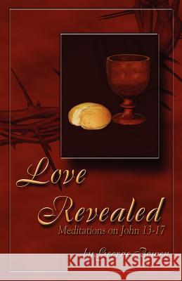 Love Revealed George Bowen 9781932774641