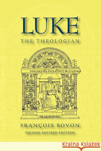 Luke the Theologian Bovon, François 9781932792188