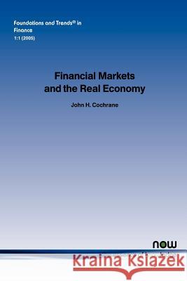 Financial Markets and the Real Economy John H. Cochrane 9781933019154 Now Publishers,