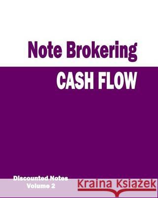 Cash Flow - Note Brokering: Discounted Notes Kenney 9781933039336