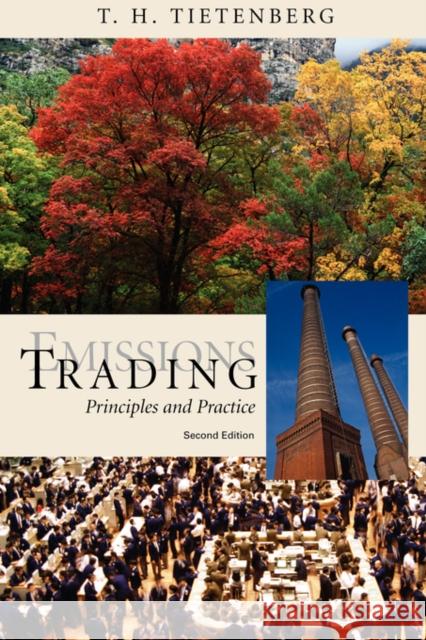 Emissions Trading: Principles and Practice Tietenberg, Thomas 9781933115313