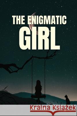 The Enigmatic Girl Agnes Moya   9781933121307 Agnes Moya