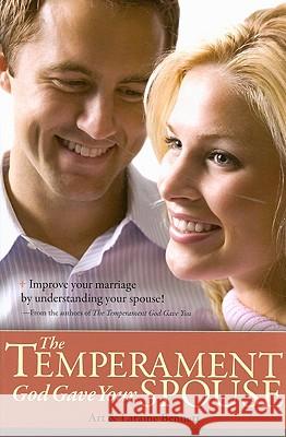 The Temperament God Gave Your Spouse Art Bennett Laraine Bennett 9781933184302 Sophia Institute Press