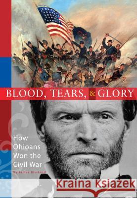 Blood, Tears, & Glory (Softcover) Bissland, James 9781933197432