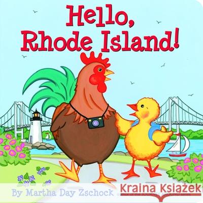 Hello, Rhode Island! Martha Day Zschock 9781933212623 Commonwealth Editions
