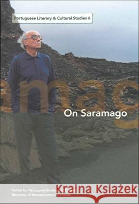 On Saramago, 6 Klobucka, Anna M. 9781933227047
