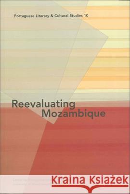 Reevaluating Mozambique, 10 Rothwell, Phillip 9781933227078 Tagus