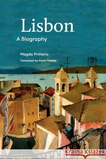 Biography of Lisbon Mario Pereira 9781933227757