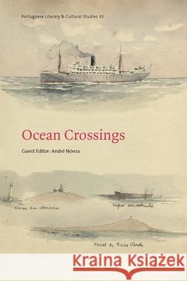 Ocean Crossings, 33 Nóvoa, André 9781933227924