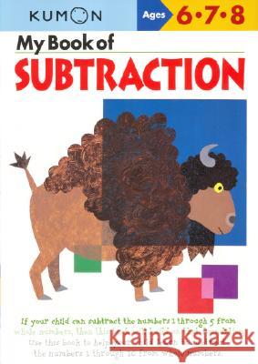 My Book Of Subtraction Kumon Publishing 9781933241074 Kumon Publishing North America