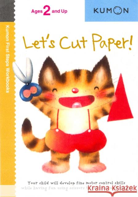 Let's Cut Paper! Kumon Publishing North America 9781933241142 Kumon Publishing North America