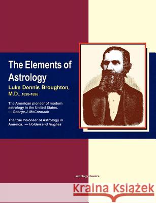 Elements of Astrology  9781933303468 The Astrology center of America