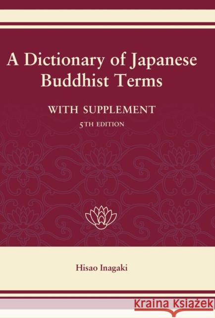 A Dictionary of Japanese Buddhist Terms Hisao Inagaki P. G. O'Neill 9781933330051 Stone Bridge Press