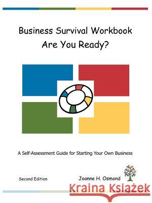 Business Survival Workbook - Are You Ready? V 2 Joanne H. Osmond 9781933334028 Vision Tree