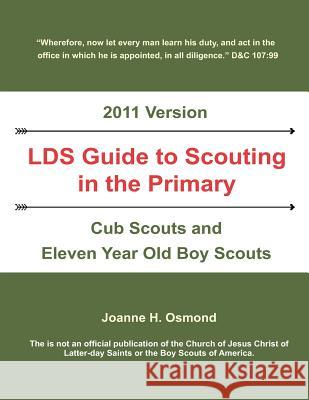 Lds Guide to Scouting in the Primary Joanne H. Osmond 9781933334257 Vision Tree
