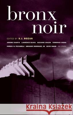 Bronx Noir S. J. Rozan 9781933354255 Akashic Books