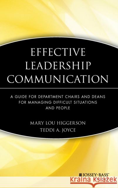 Leadership Communication Chairs Deans Higgerson, Mary Lou 9781933371191 Anker Publishing Company, Incorporated