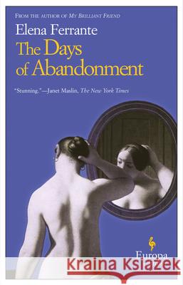 The Days of Abandonment Ferrante, Elena 9781933372006 Europa Editions