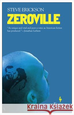 Zeroville Steve Erickson 9781933372396