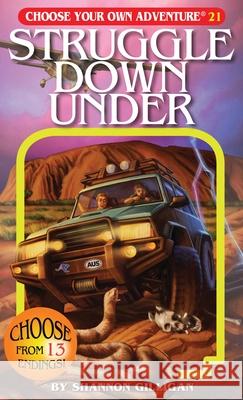 Struggle Down Under [With Infinite Realms Cards] Shannon Gilligan Thavat Prongprayoon 9781933390215 Chooseco