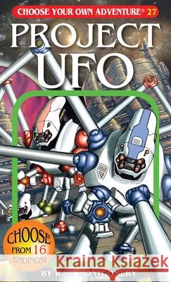Project UFO R. a. Montgomery 9781933390277 Choose Your Own Adventure