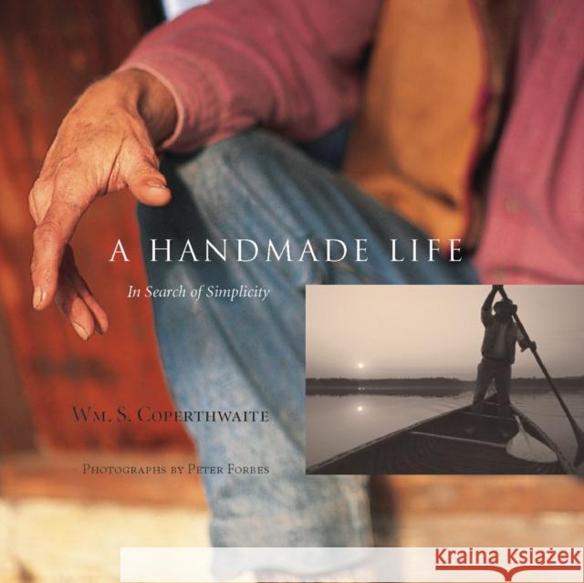 A Handmade Life: In Search of Simplicity John Saltmarsh 9781933392479