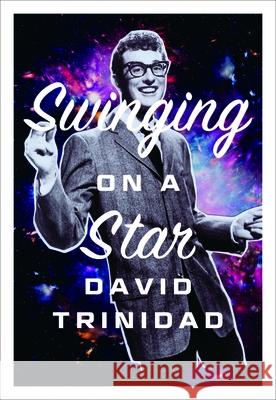 Swinging on a Star David Trinidad 9781933527970