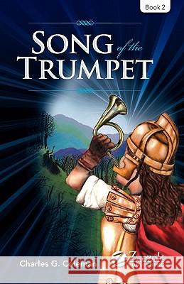 Song of the Trumpet Charles G. Coleman 9781933573304