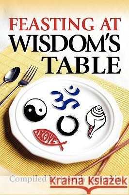 Feasting at Wisdom's Table Joseph B. Lumpkin 9781933580586 Fifth Estate