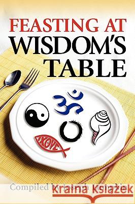 Feasting at Wisdom's Table Joseph B. Lumpkin 9781933580586