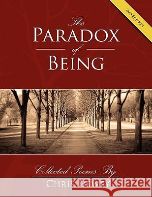 Paradox of Being: 2nd edition Dewey, Chris 9781933580777 Fifth Estate
