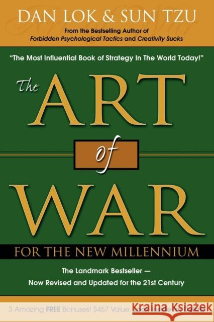 The Art of War for the New Millennium Dan Lok Son Tzu 9781933596570 Morgan James Publishing