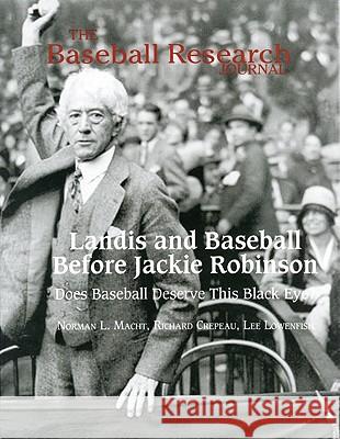 The Baseball Research Journal (Brj), Volume 38 #1 Society for American Baseball Research ( 9781933599137 Society for American Baseball Research