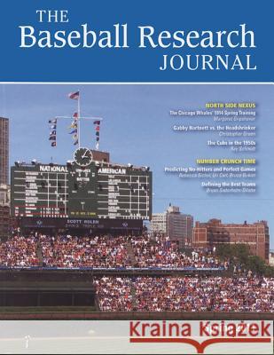 Baseball Research Journal (Brj), Volume 40 #1 Society for American Baseball Research ( 9781933599199