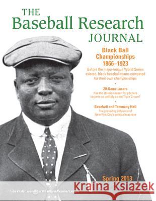 The Baseball Research Journal, Volume 42 #1 Society for American Baseball Research ( 9781933599380